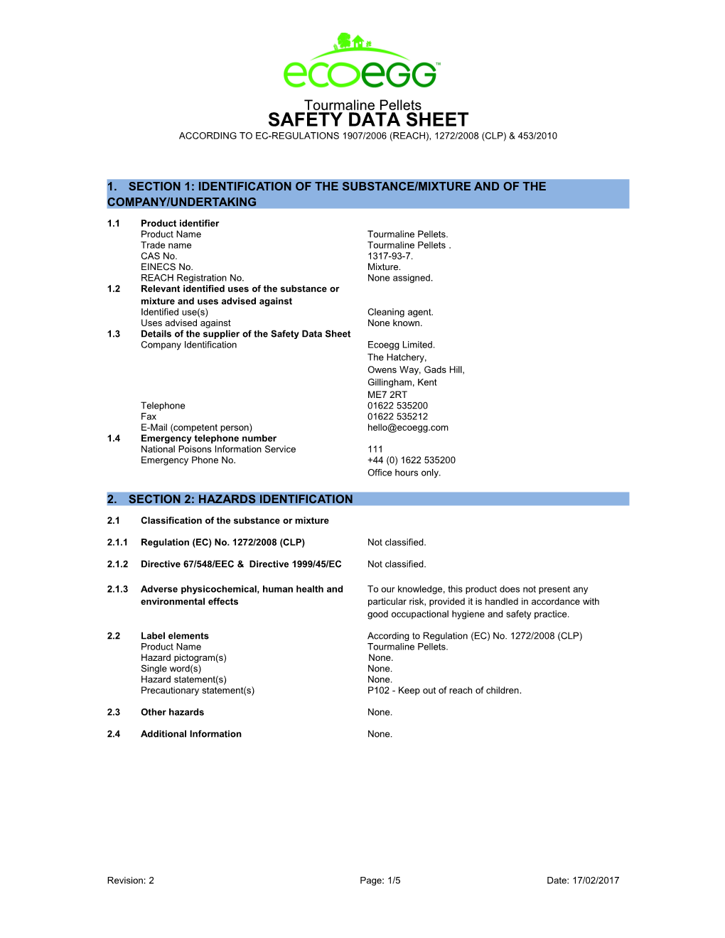 1. Section 1: Identification of the Substance/Mixture and of the Company/Undertaking