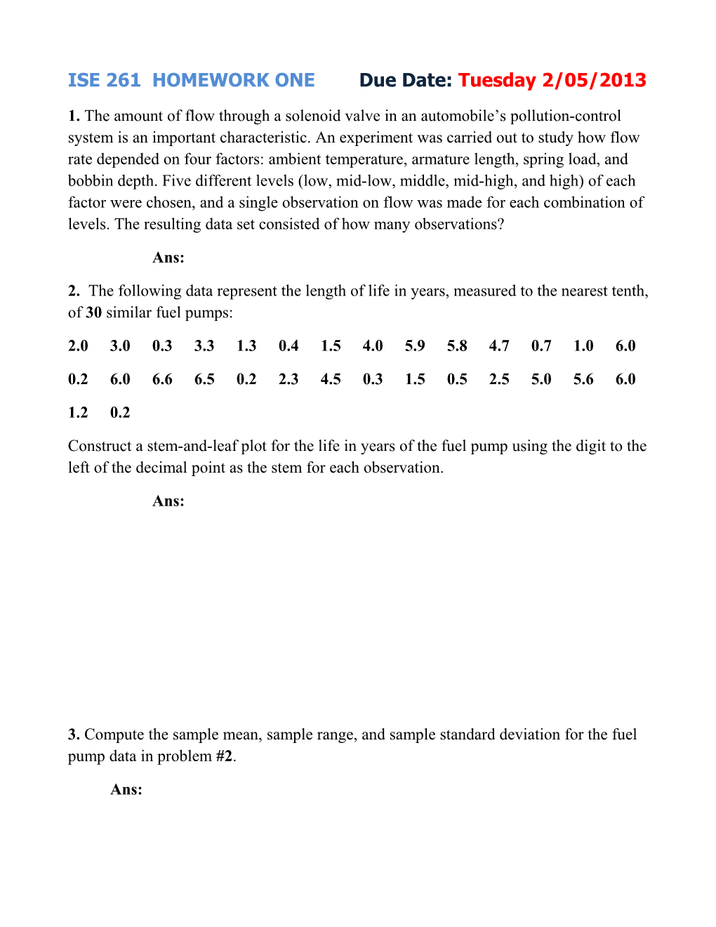 ISE 261 HOMEWORK ONE Due Date: Tuesday 2/05/2013