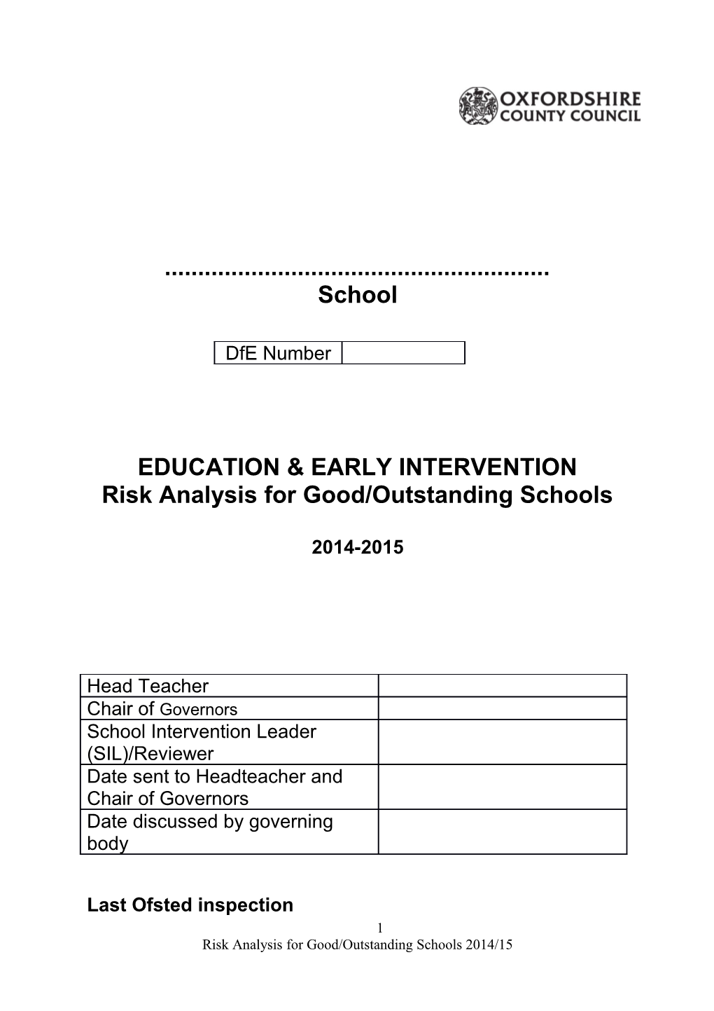 Risk Analysis for Good/Outstanding Schools
