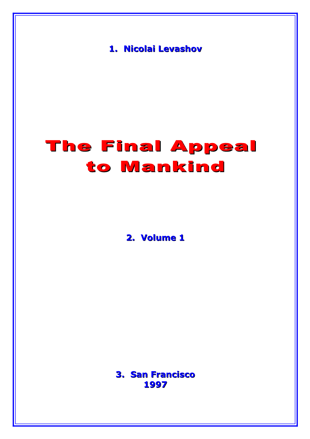 Nicolai Levashov the Final Appeal to Mankind Vol 1