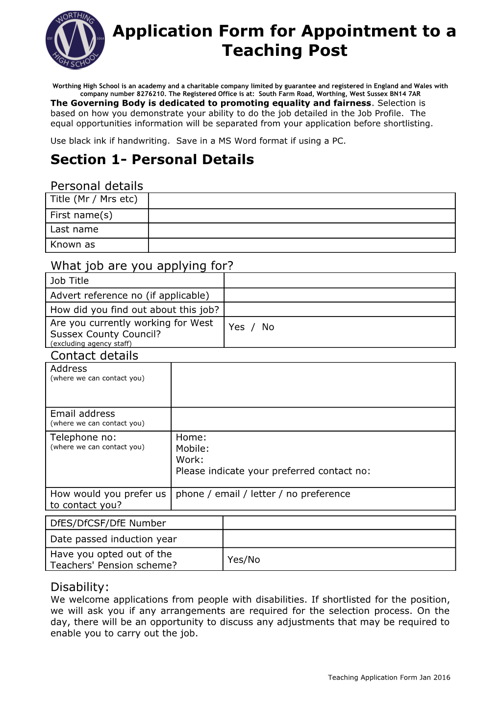 Worthing High School Is an Academy and a Charitable Company Limited by Guarantee and Registered