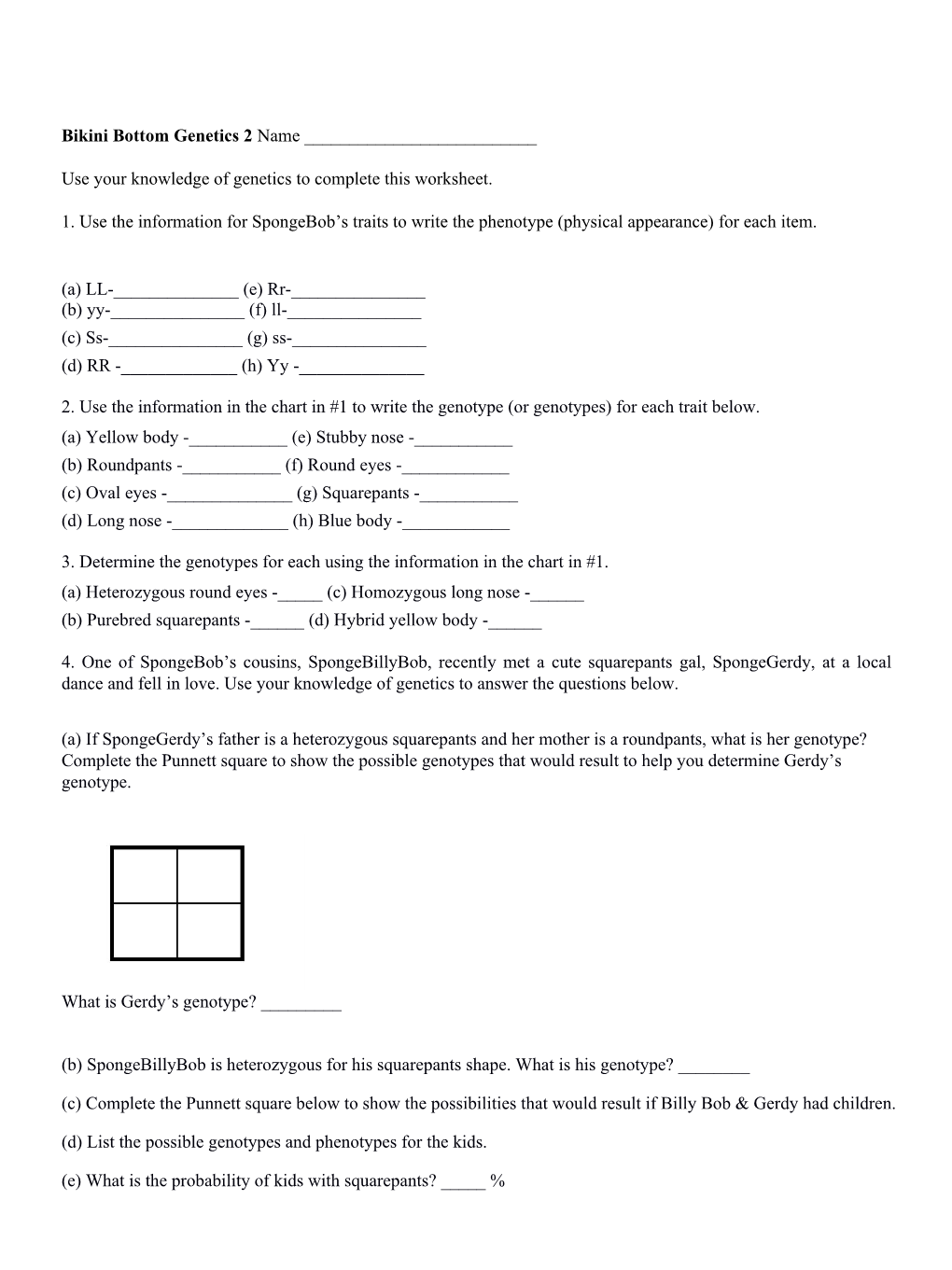 Use Your Knowledge of Genetics to Complete This Worksheet