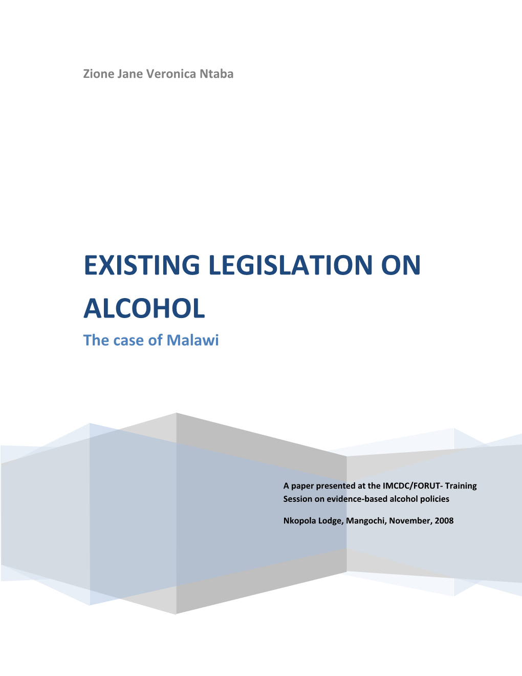 Existing Legislation on Alcohol