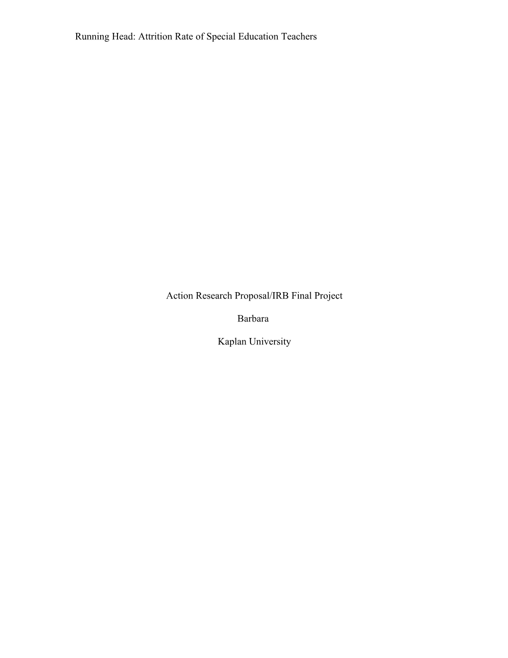 Running Head: Action Research Proposal/IRB Final Project