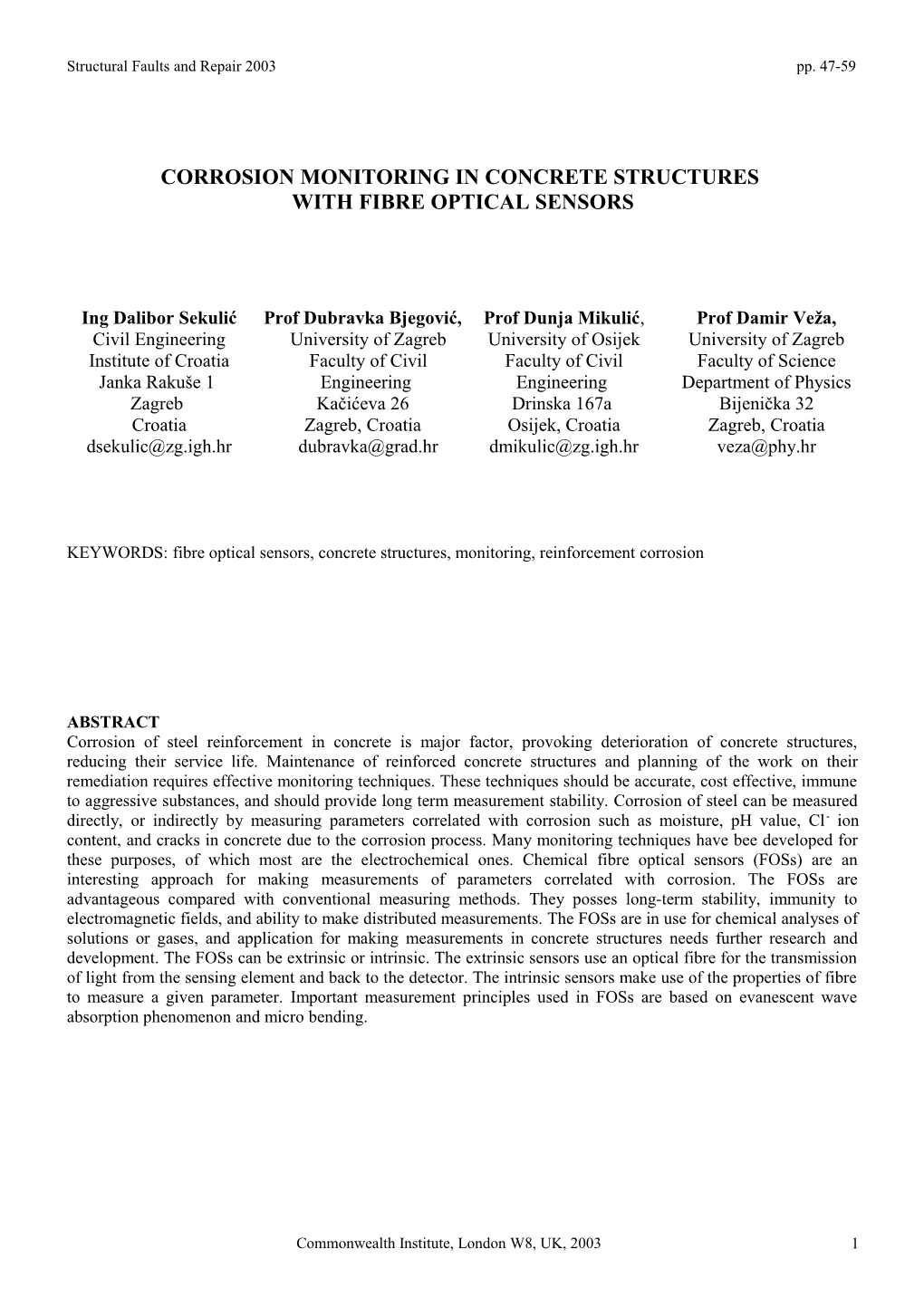 Corrosion Monitoring in Concrete Structures