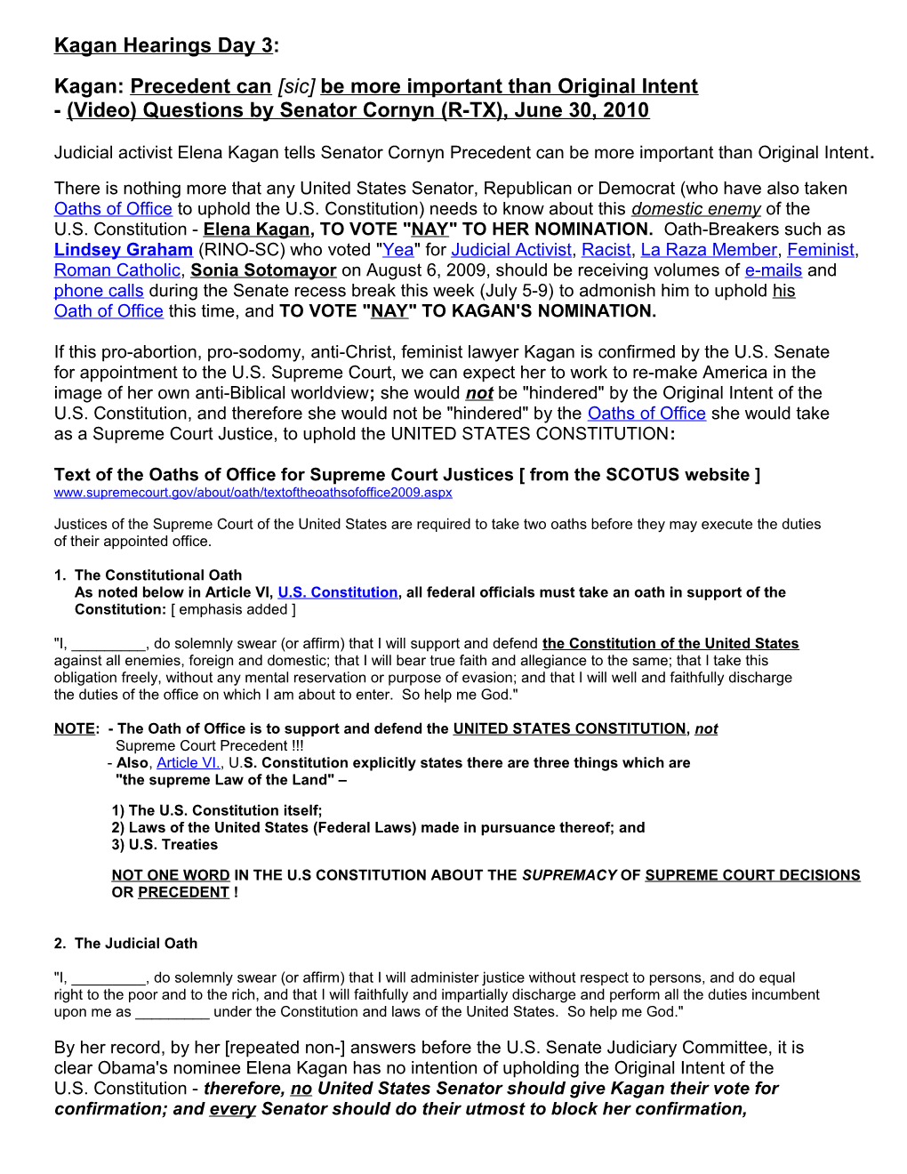 Kagan Hearings Day 3: Kagan: Precedent Can Sic Be More Important Than Original Intent