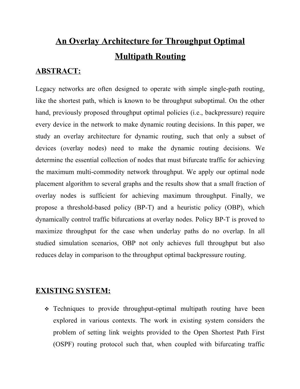 An Overlay Architecture for Throughputoptimal Multipath Routing