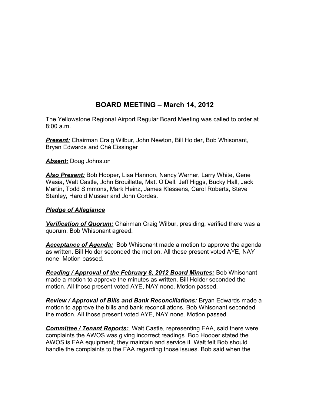 The Yellowstone Regional Airport Regular Board Meeting Was Called to Order at 8:00 A.M s1