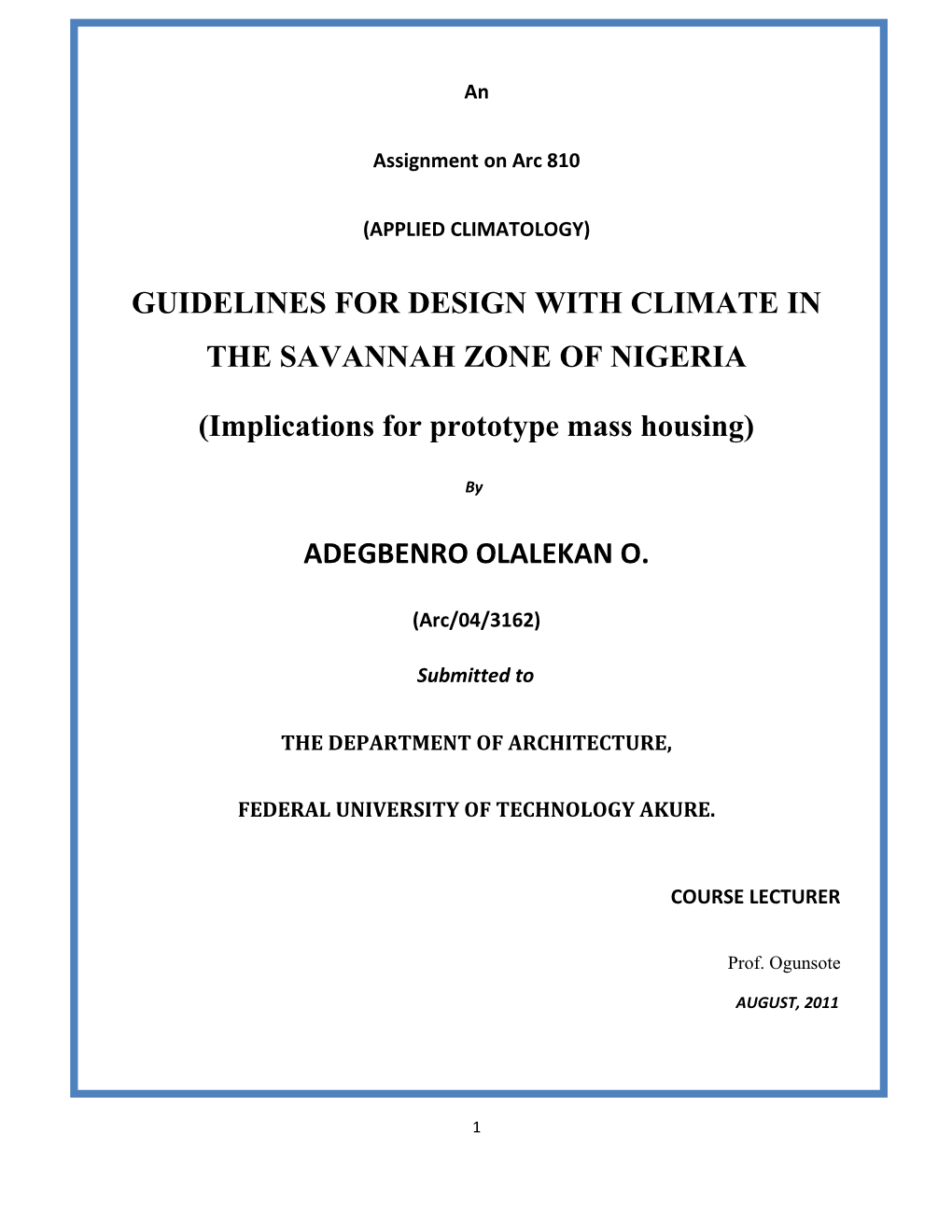 Guidelines for Design with Climate in the Savannah Zone of Nigeria