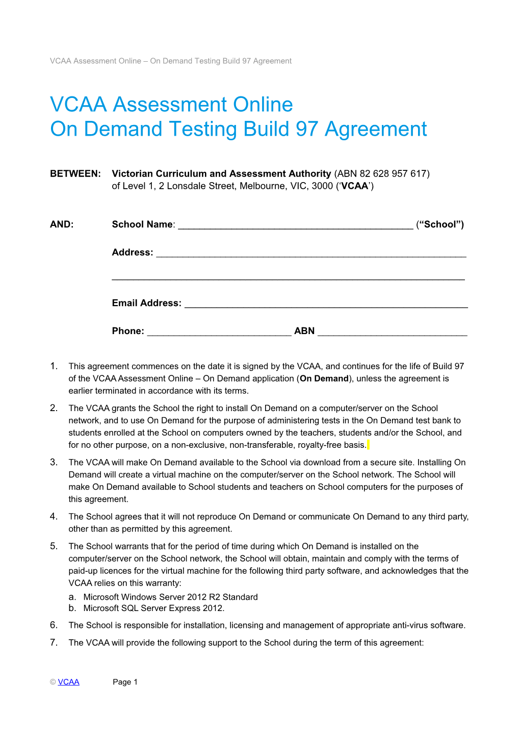 VCAA Assessment Online on Demand Testing Build 97 Agreement