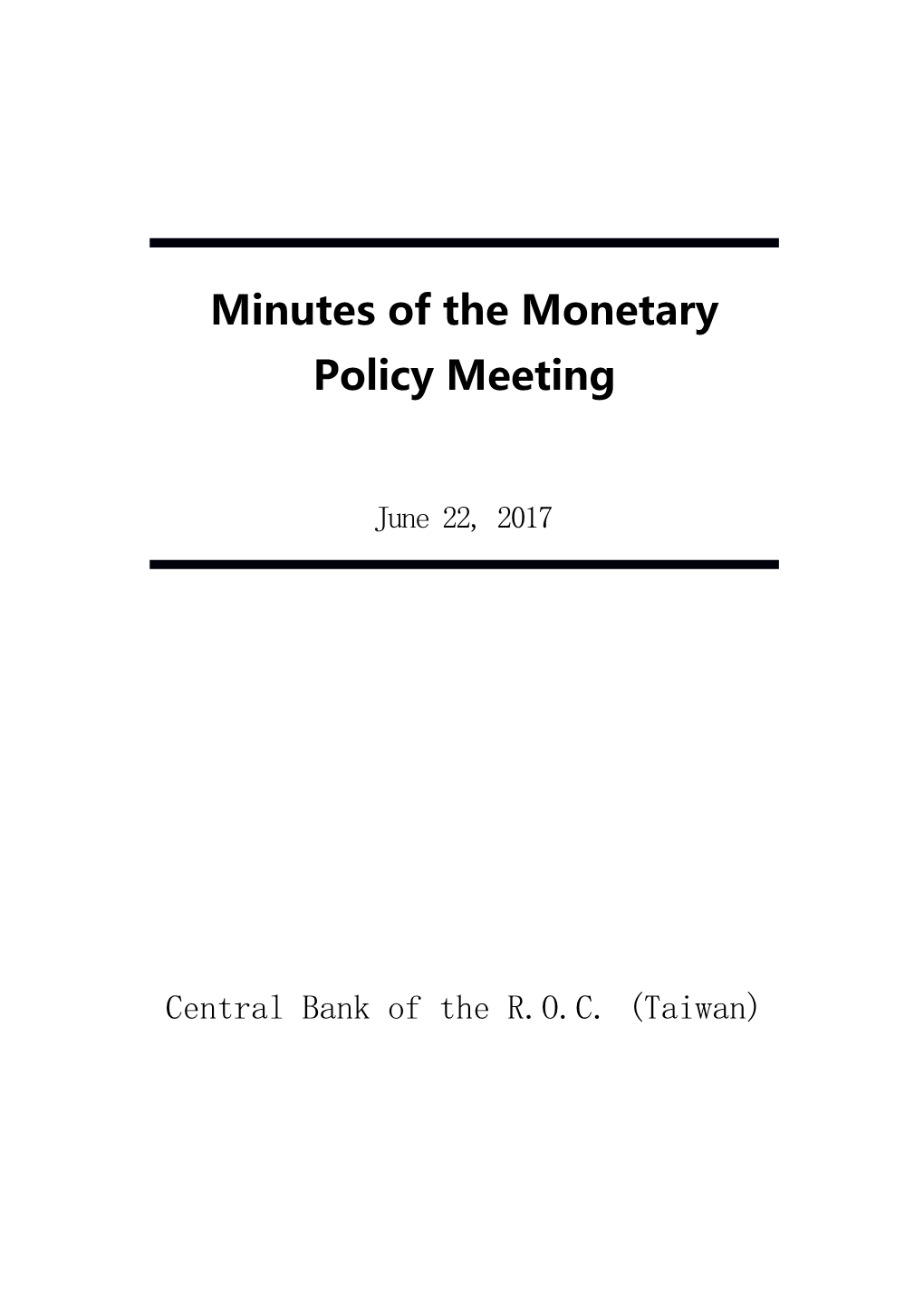 Minutes of the Monetary Policy Meeting