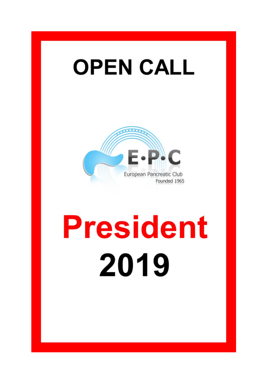For President of the European Pancreatic Club (EPC)In 2019