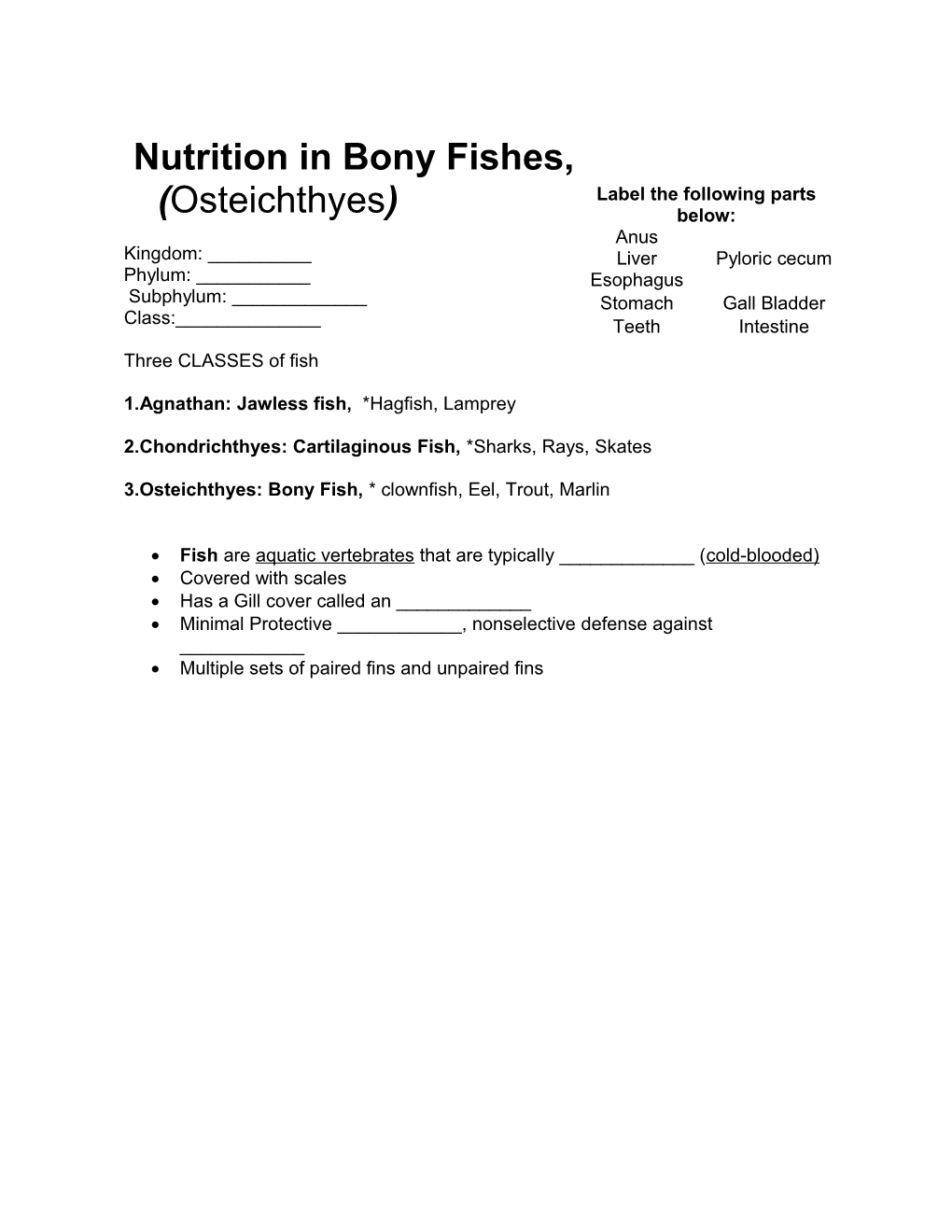 Nutrition in Bony Fishes, (Osteichthyes)