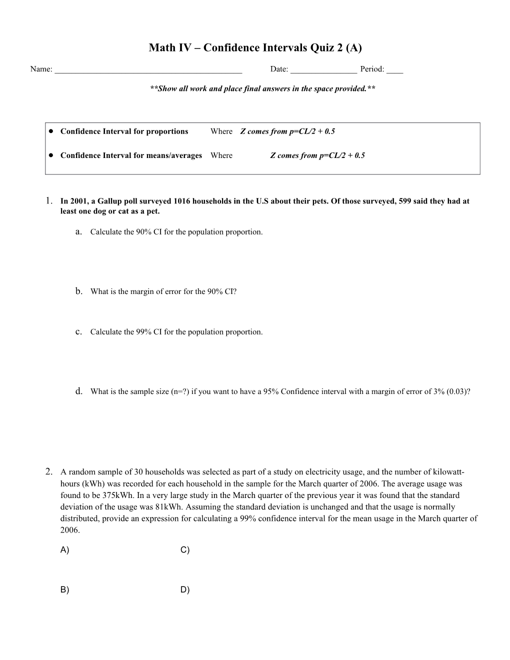 Math IV Confidence Intervals Quiz 2 (A)