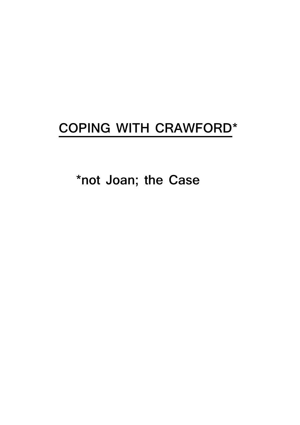 *Not Joan; the Case