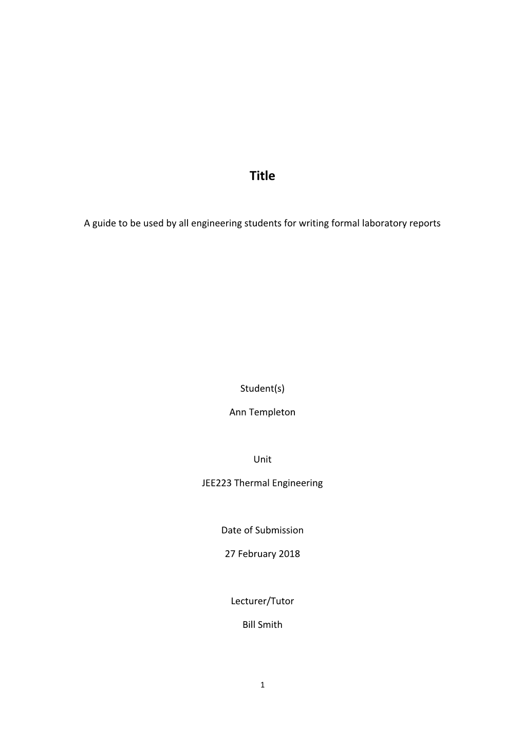 A Guide to Be Used by All Engineering Students for Writing Formal Laboratory Reports