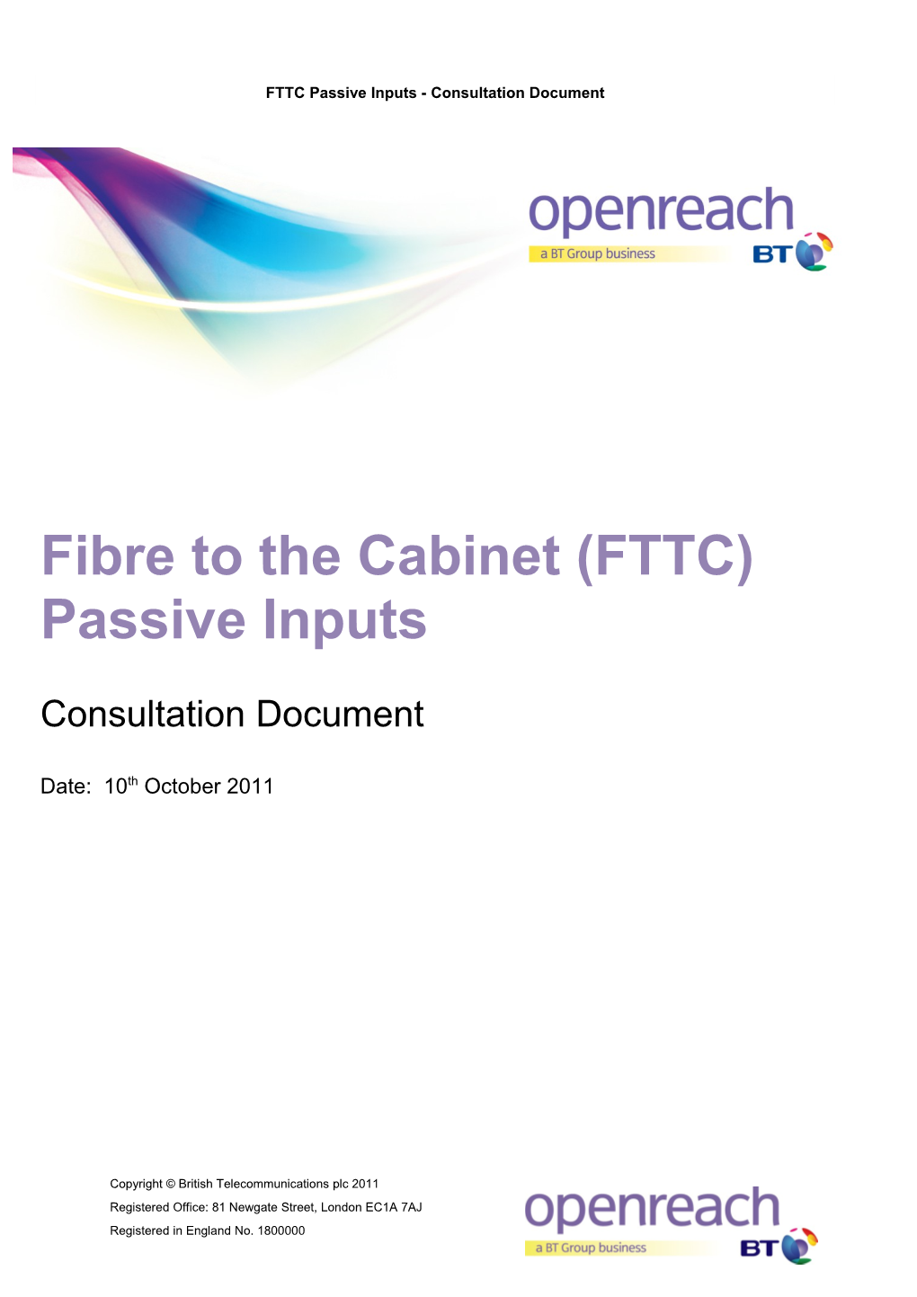 FTTC Passives Inputs - Consultation Document