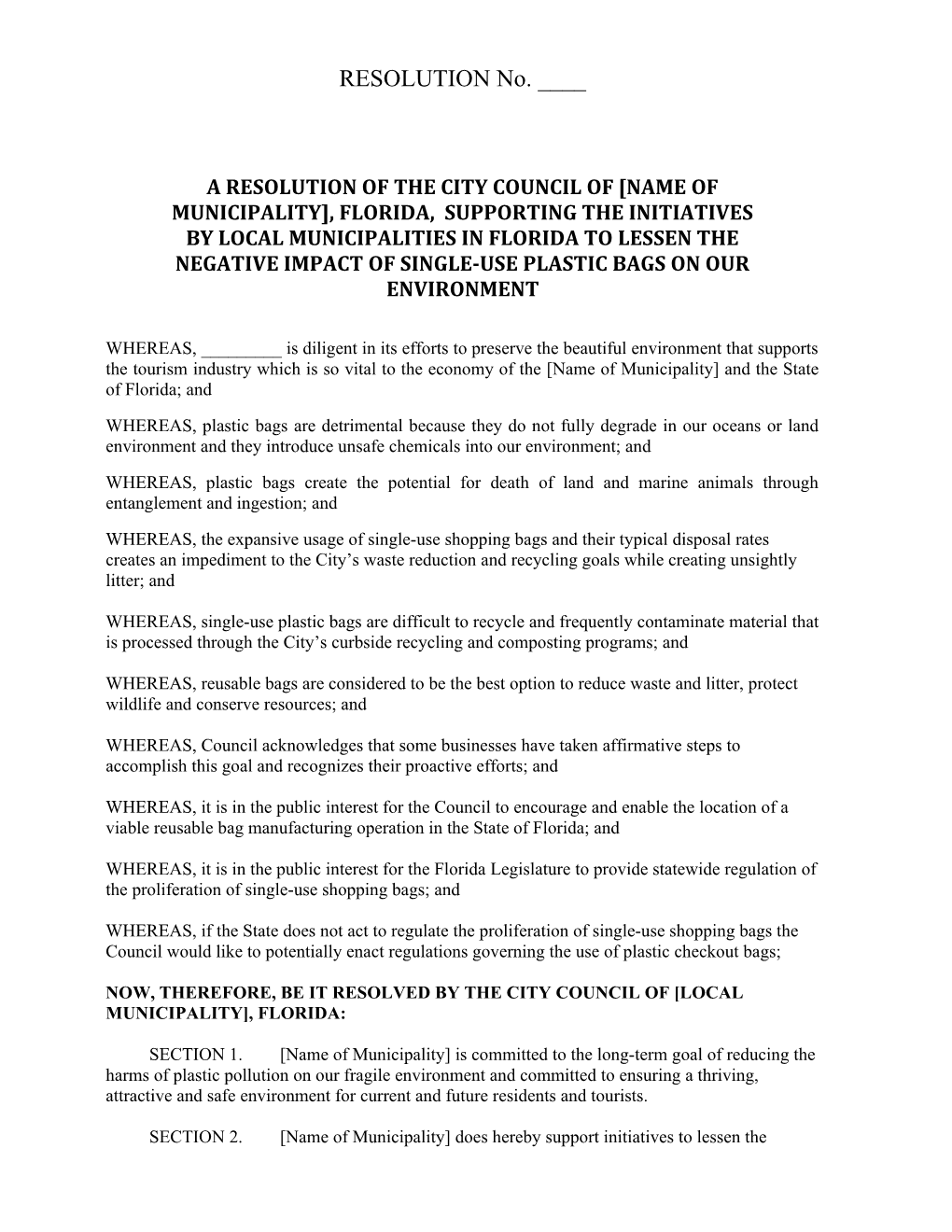 A Resolution of the City Council of Name of Municipality , Florida, Supporting the Initiatives