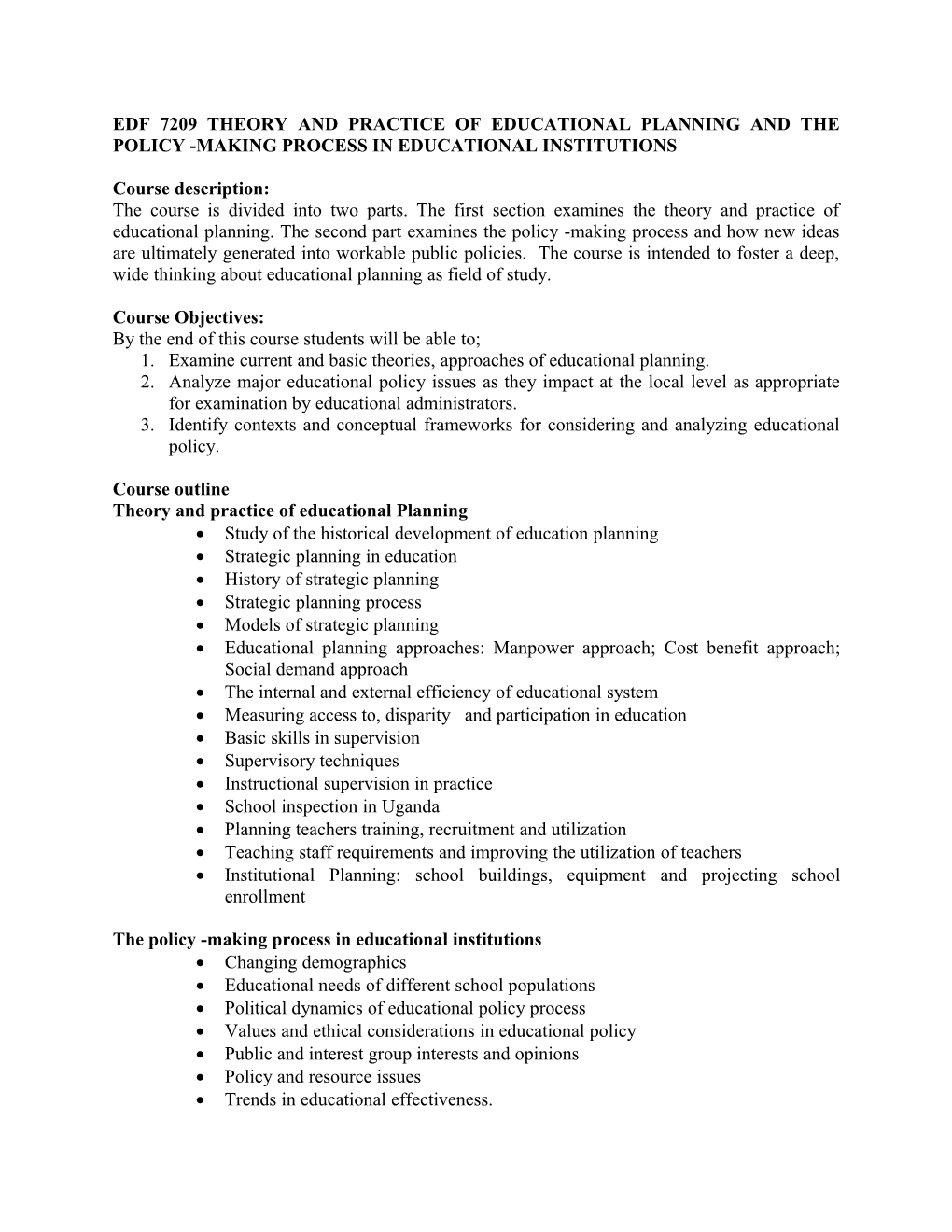 Edf 7209 Theory and Practice of Educational Planning and the Policy -Making Process In