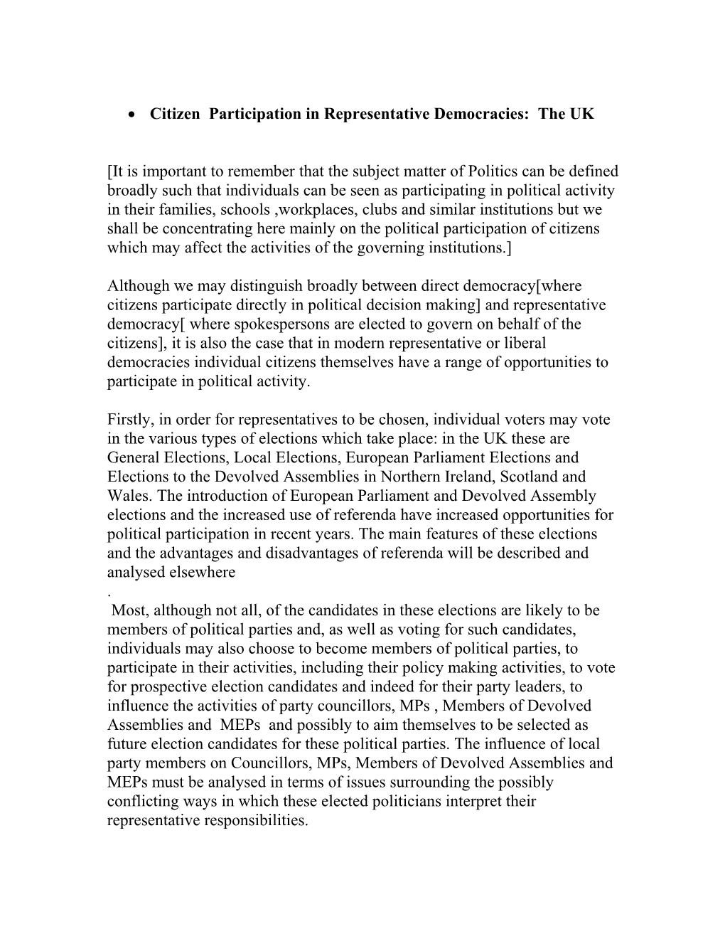 Citizen Participation in Representative Democracies: the UK