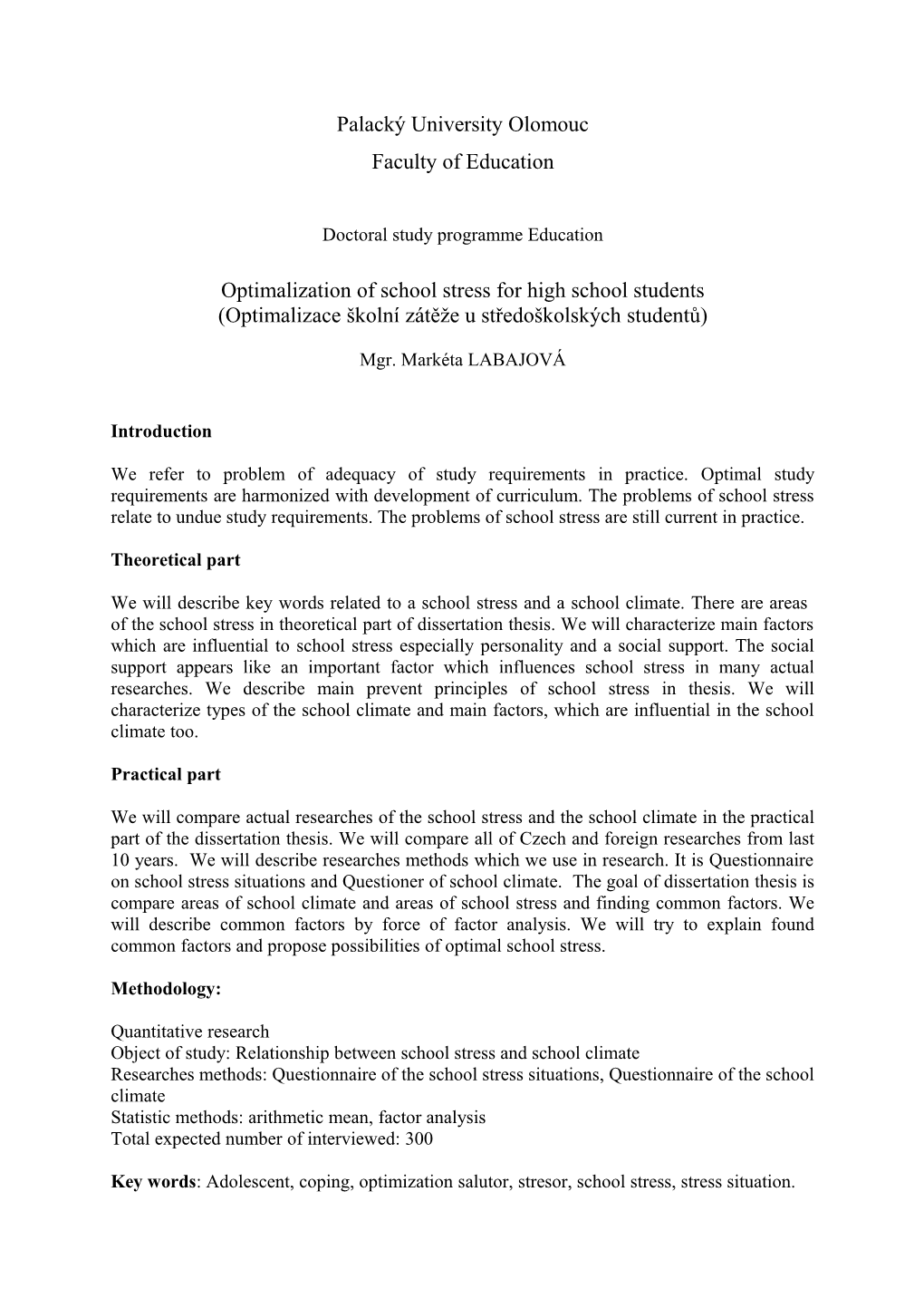 Optimalization of School Stress for High School Students