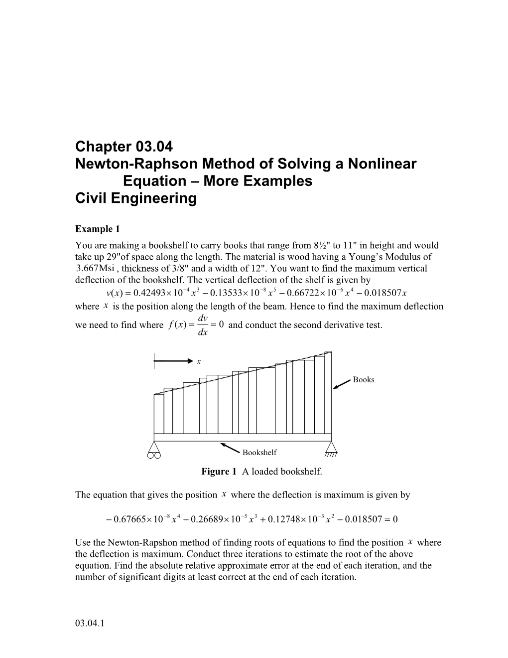 Newton-Raphson Method of Solving a Nonlinear Equation-More Examples: Civil Engineering