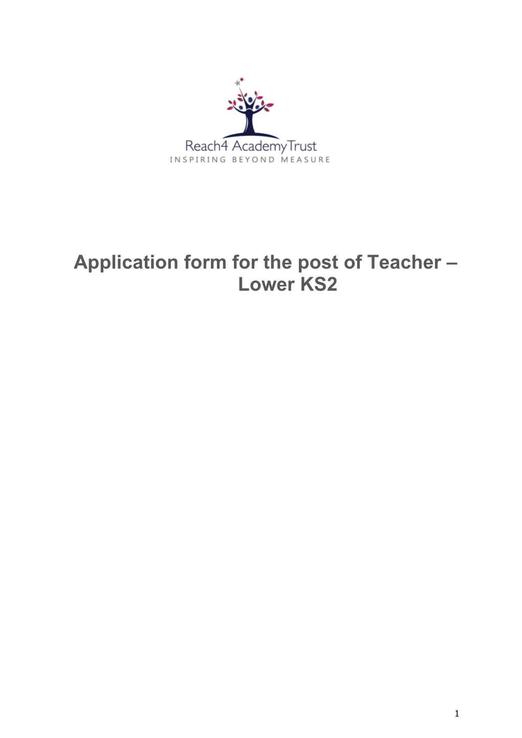 Application Form for the Post Ofteacher Lower KS2