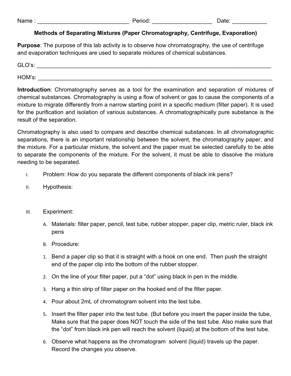 Methods of Separating Mixtures (Paper Chromatography, Centrifuge, Evaporation)