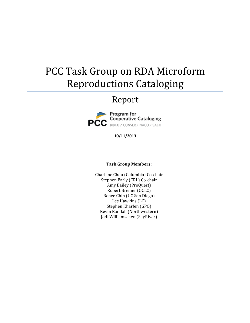 PCC Task Group on RDA Microform Reproductions Cataloging