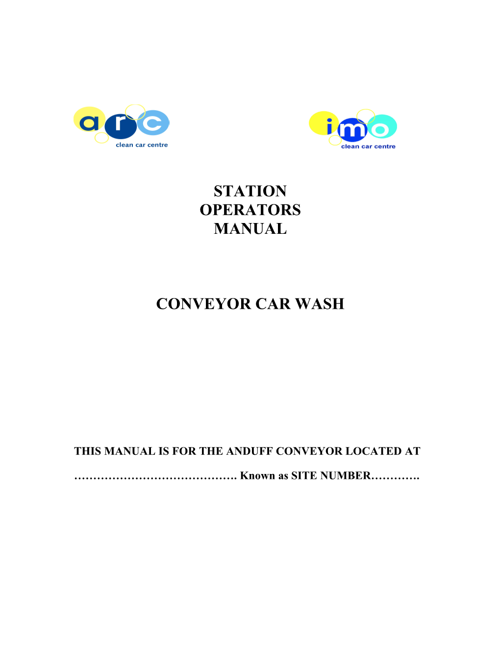 This Manual Is for the Anduff Conveyor Located At