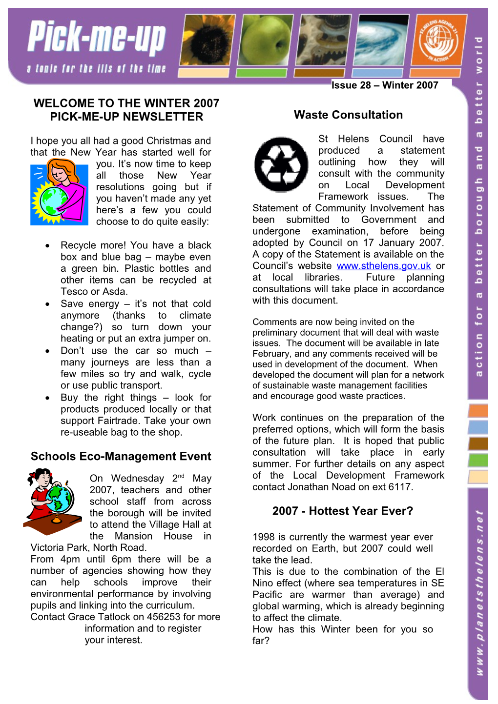 Welcome to the Spring 2006 Pick-Me-Up Newsletter