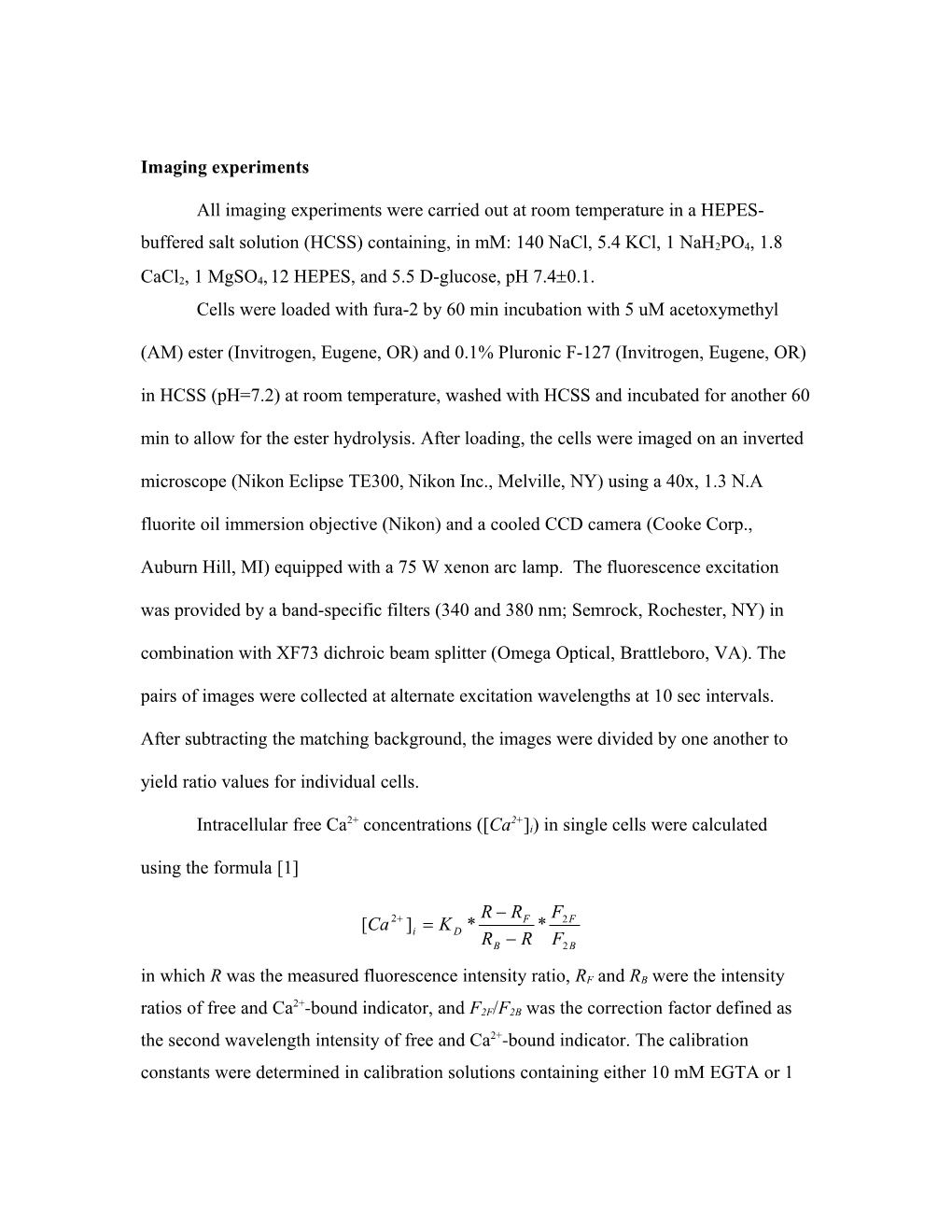 All Imaging Experiments Were Carried out at Room Temperature in a HEPES- And