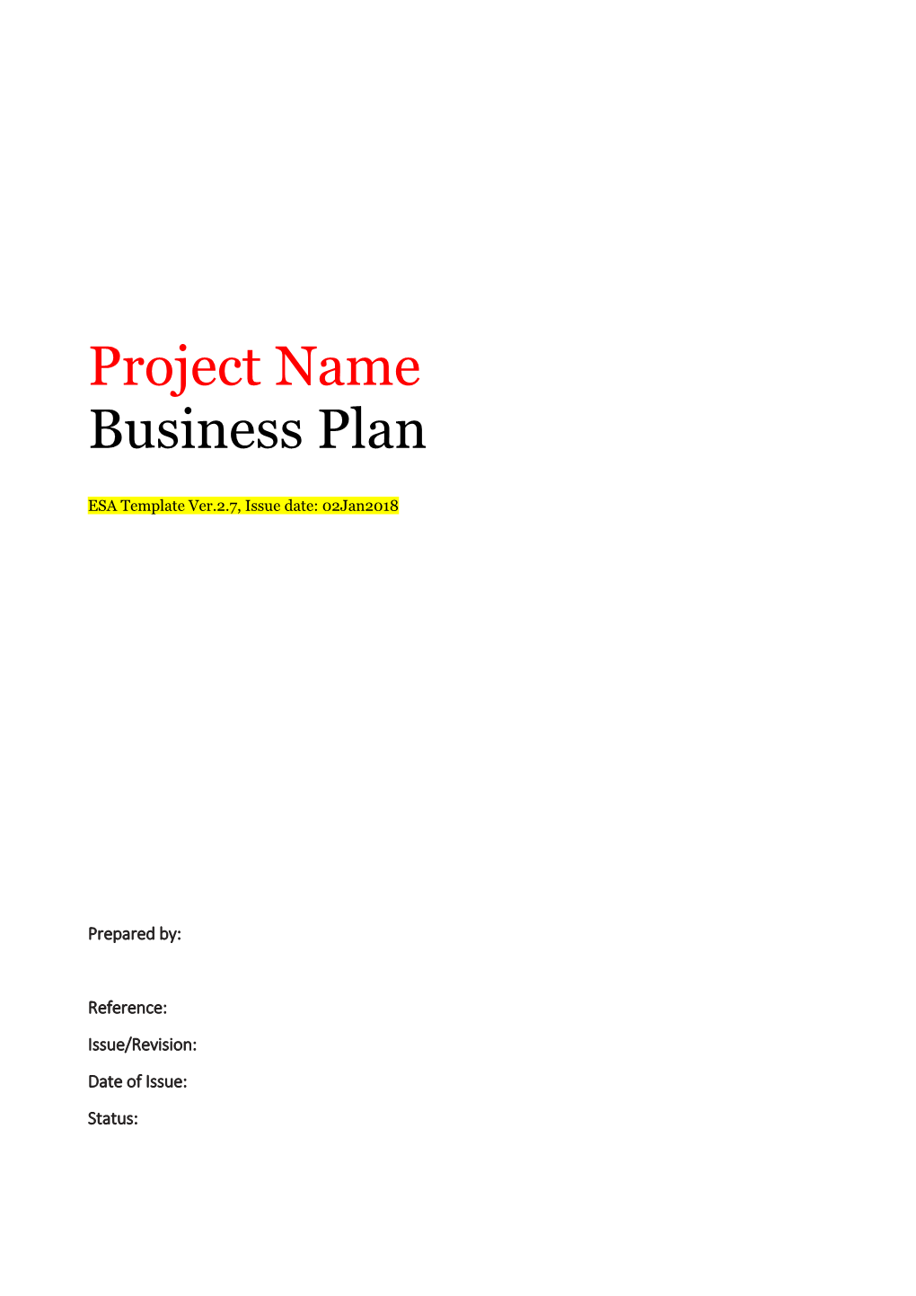 Business Plan ESA Template Ver.2.7, Issue Date: 02Jan2018