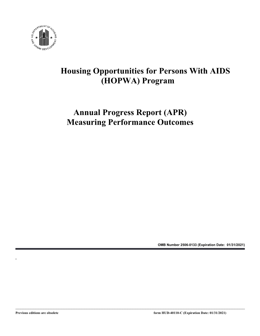 Housing Opportunities for Persons with AIDS (HOPWA) Program