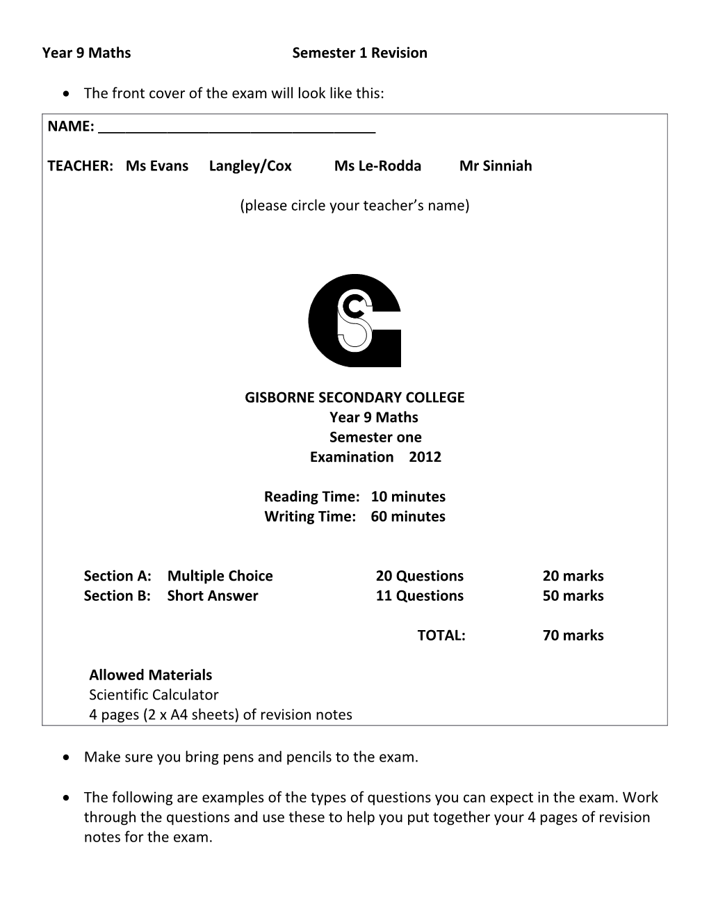 Year 9 General Maths Pythagoras Test 2009 Name