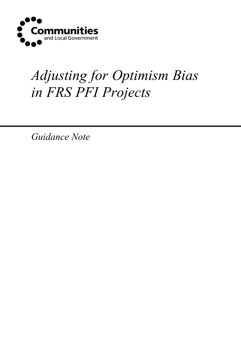 Adjusting for Optimism Bias in FRS PFI Projects