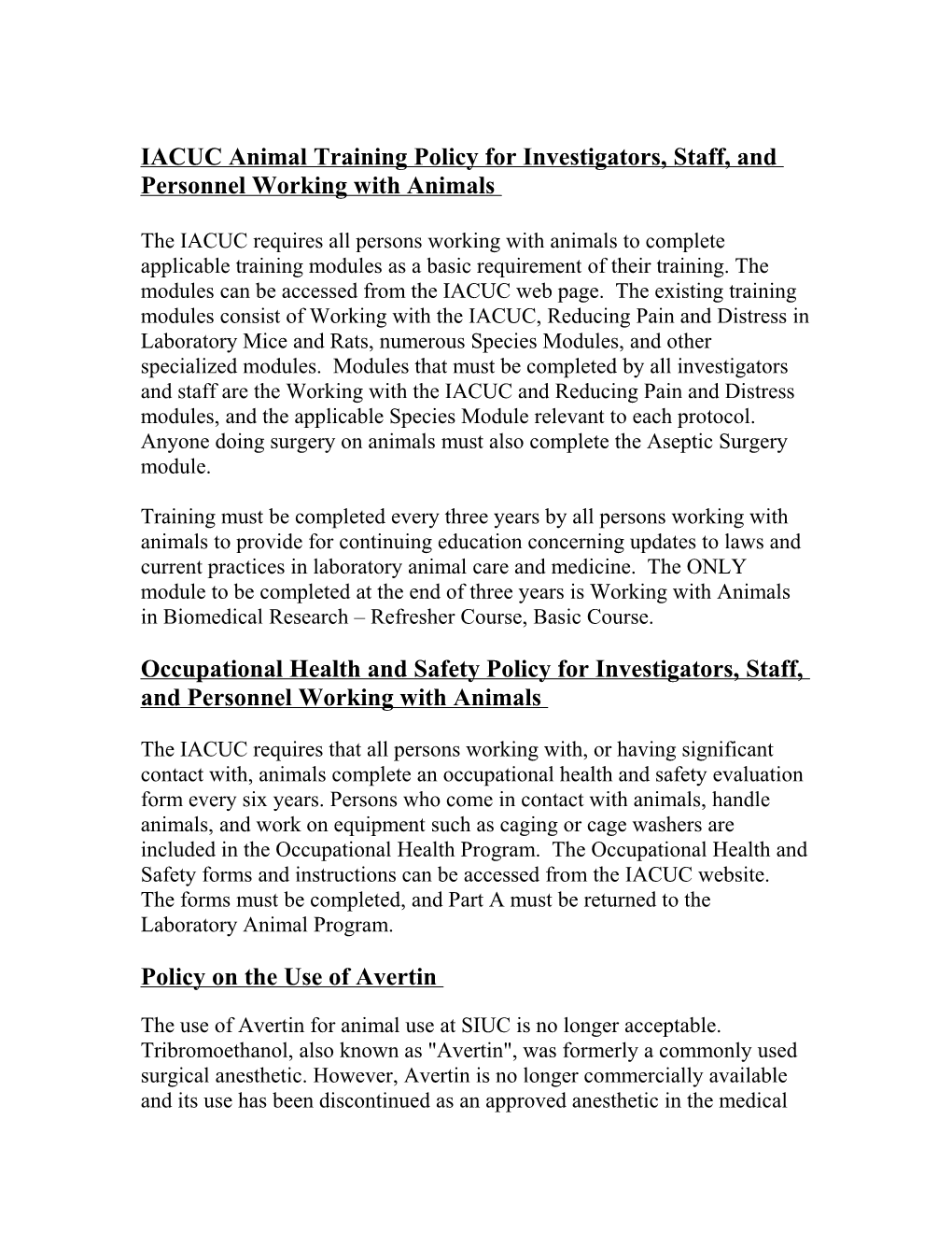 IACUC Mandatory Animal Training Policy for Investigators, Staff, and Personnel Working