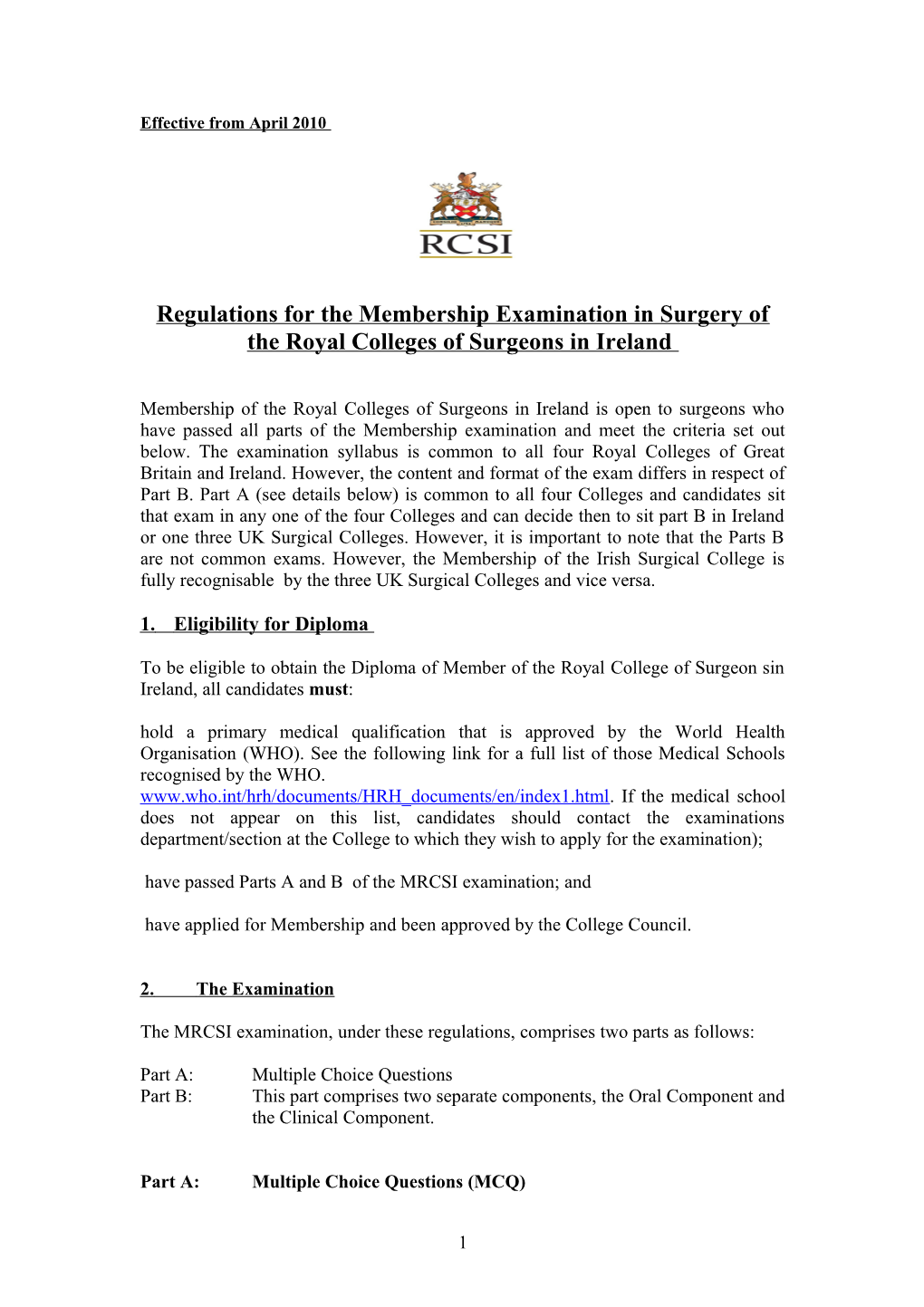 Regulations for the Membership Examination in Surgery of the Royal Colleges of Surgeons