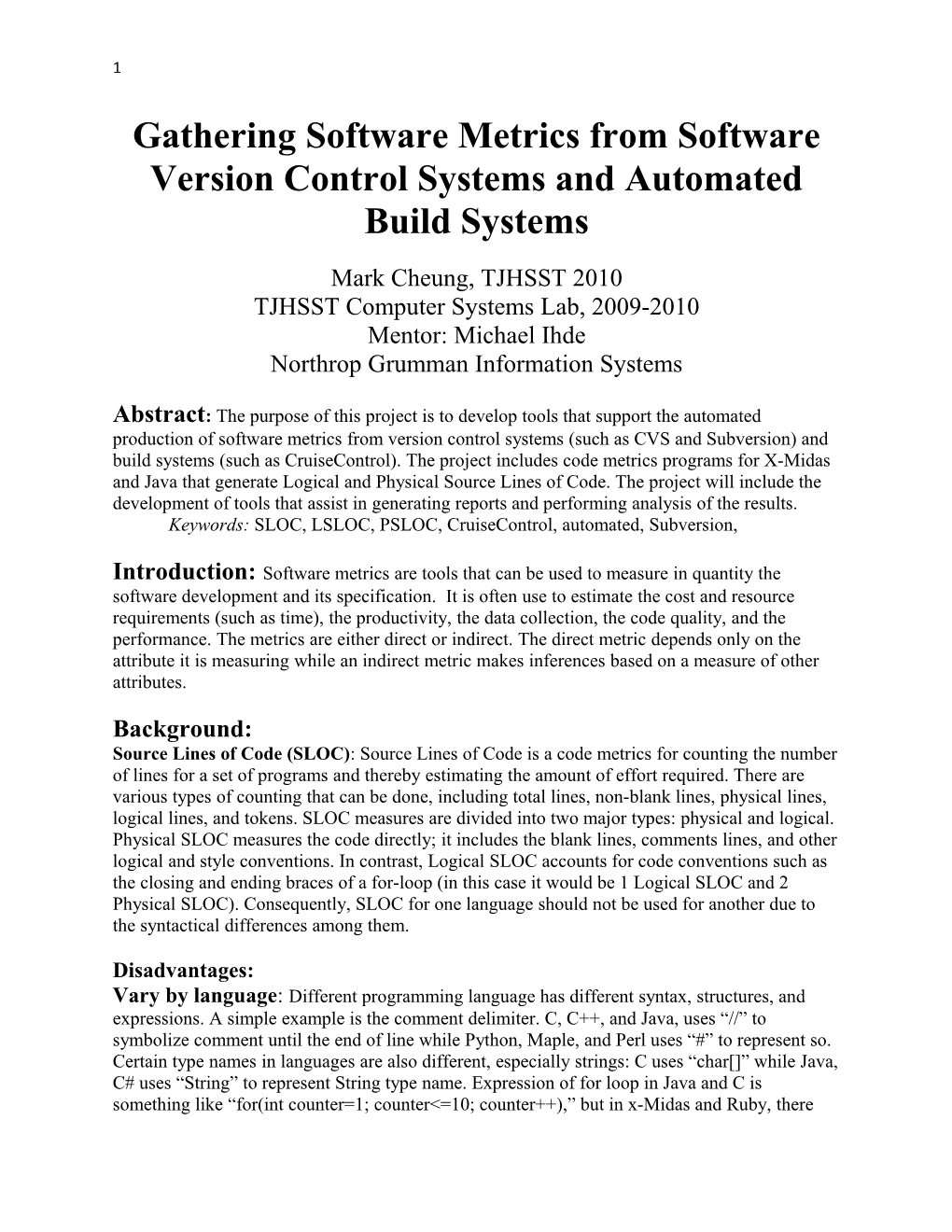 Gathering Software Metrics from Software Version Control Systems and Automated Build Systems