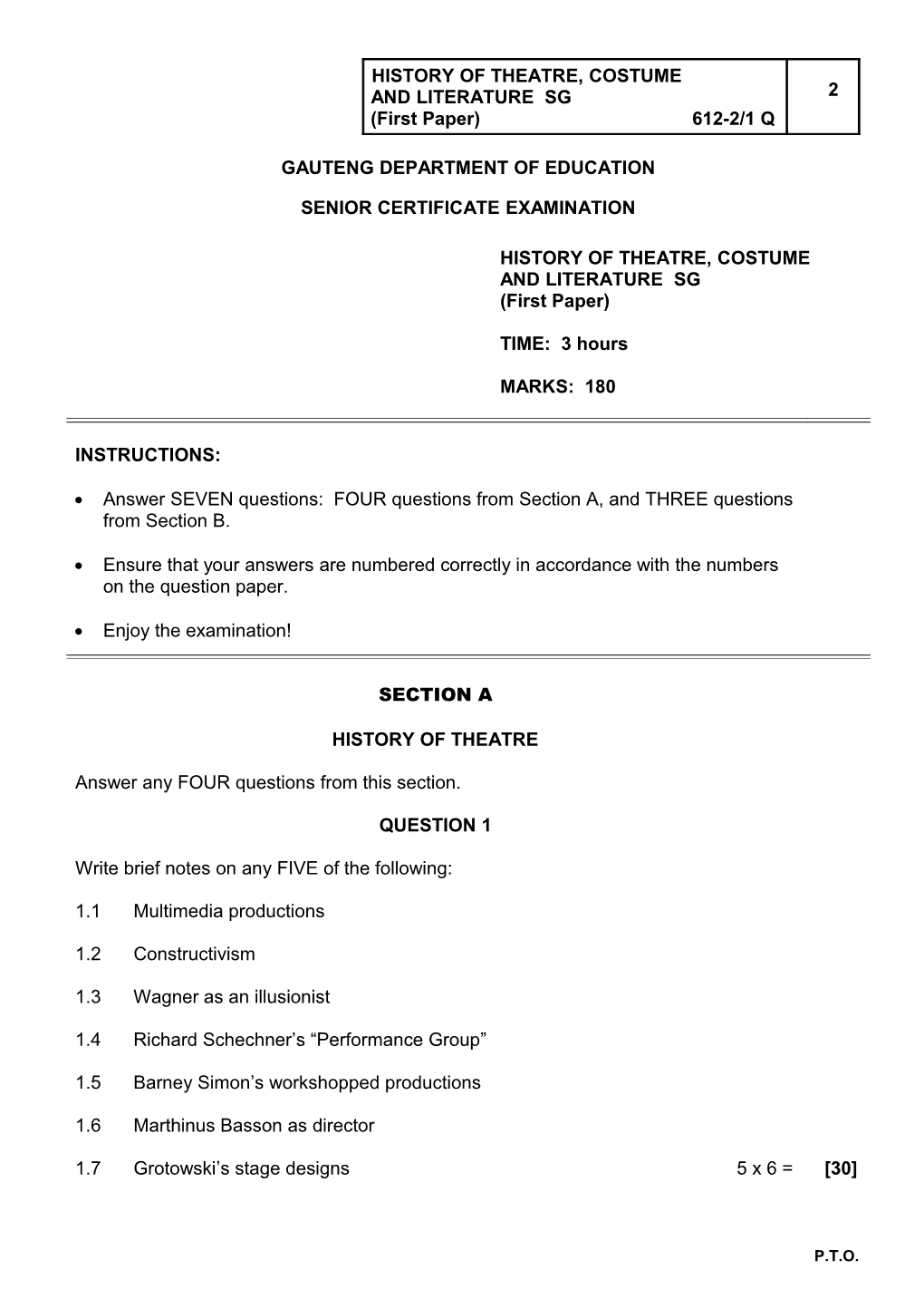 Answer SEVEN Questions: FOUR Questions from Section A, and THREE Questions from Section B