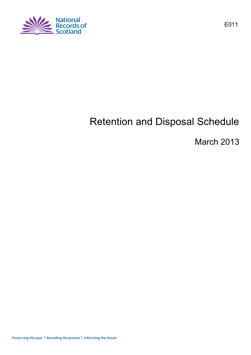 Retention and Disposal Schedule