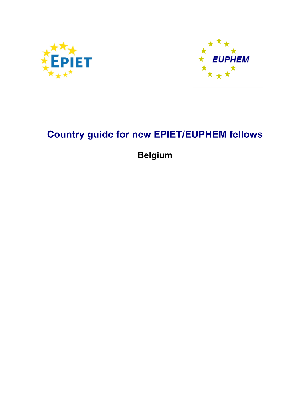 Guide for Epiet Fellows Hosted at Rivm, the Netherlands