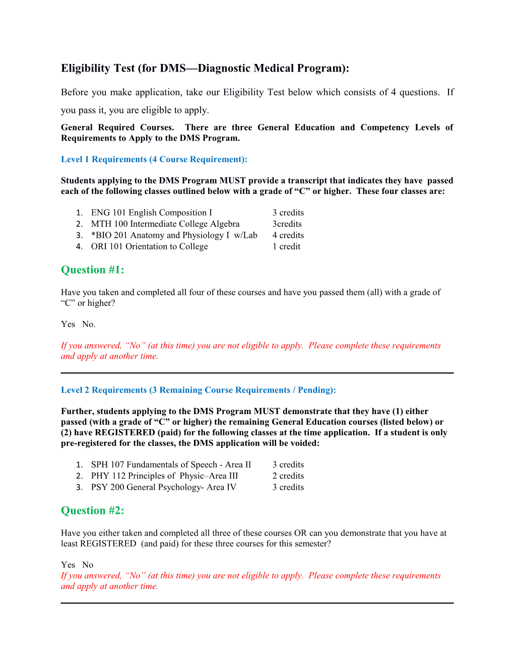 Eligibility Test (For DMS Diagnostic Medical Program)