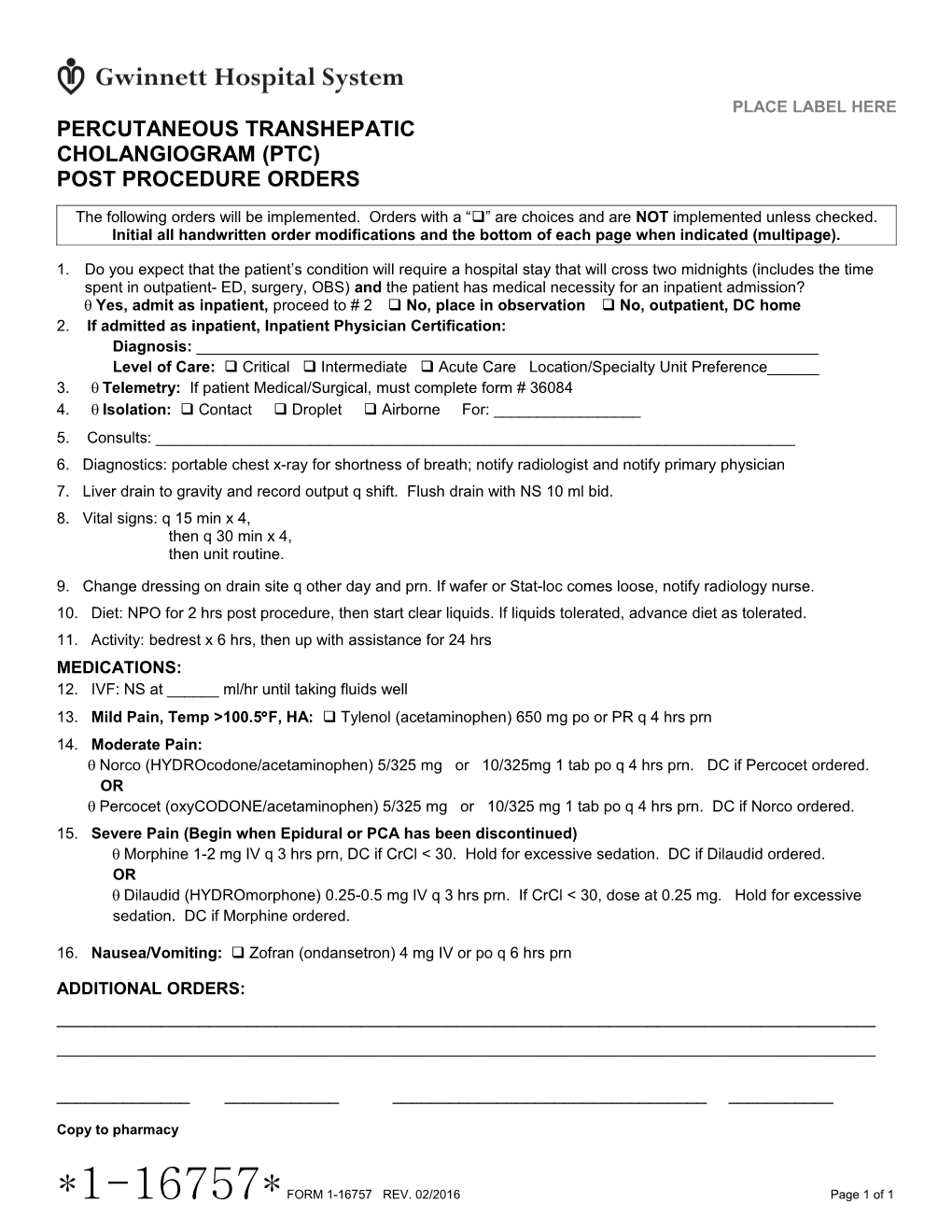 Percutaneous Transhepatic Cholangiogram (PTC) Post Procedure Orders
