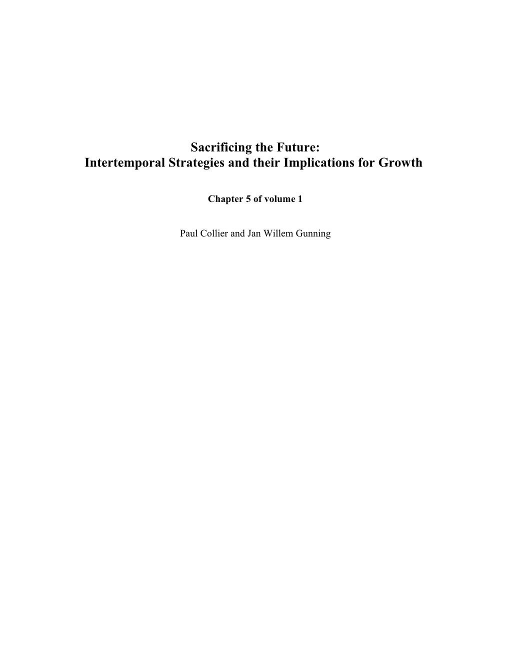 Intertemporal Strategies and Their Implications for Growth