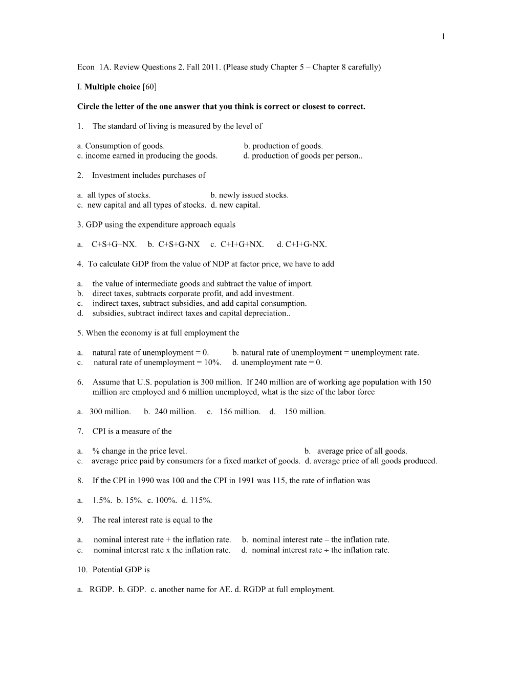 Econ 1A. Review Questions 2. Fall 2011. (Please Study Chapter 5 Chapter 8 Carefully)