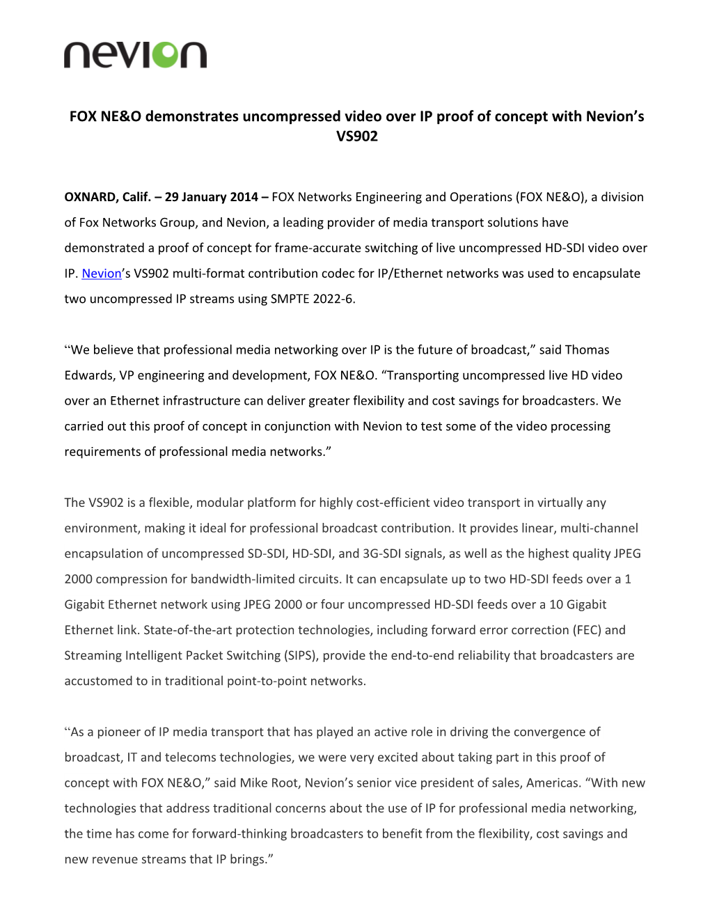 FOX NE&O Demonstrates Uncompressed Video Over IP Proof of Concept with Nevion S VS902