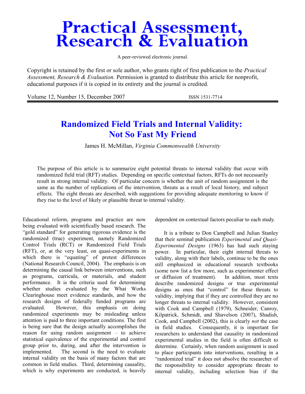 Randomized Field Trials and Internal Validity: Not So Fast My Friend