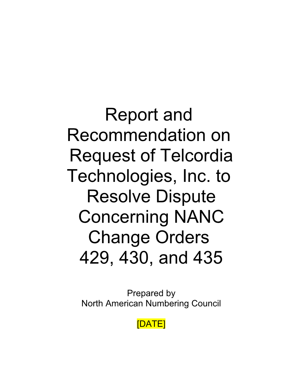 Report and Recommendation on Telcordia Dispute