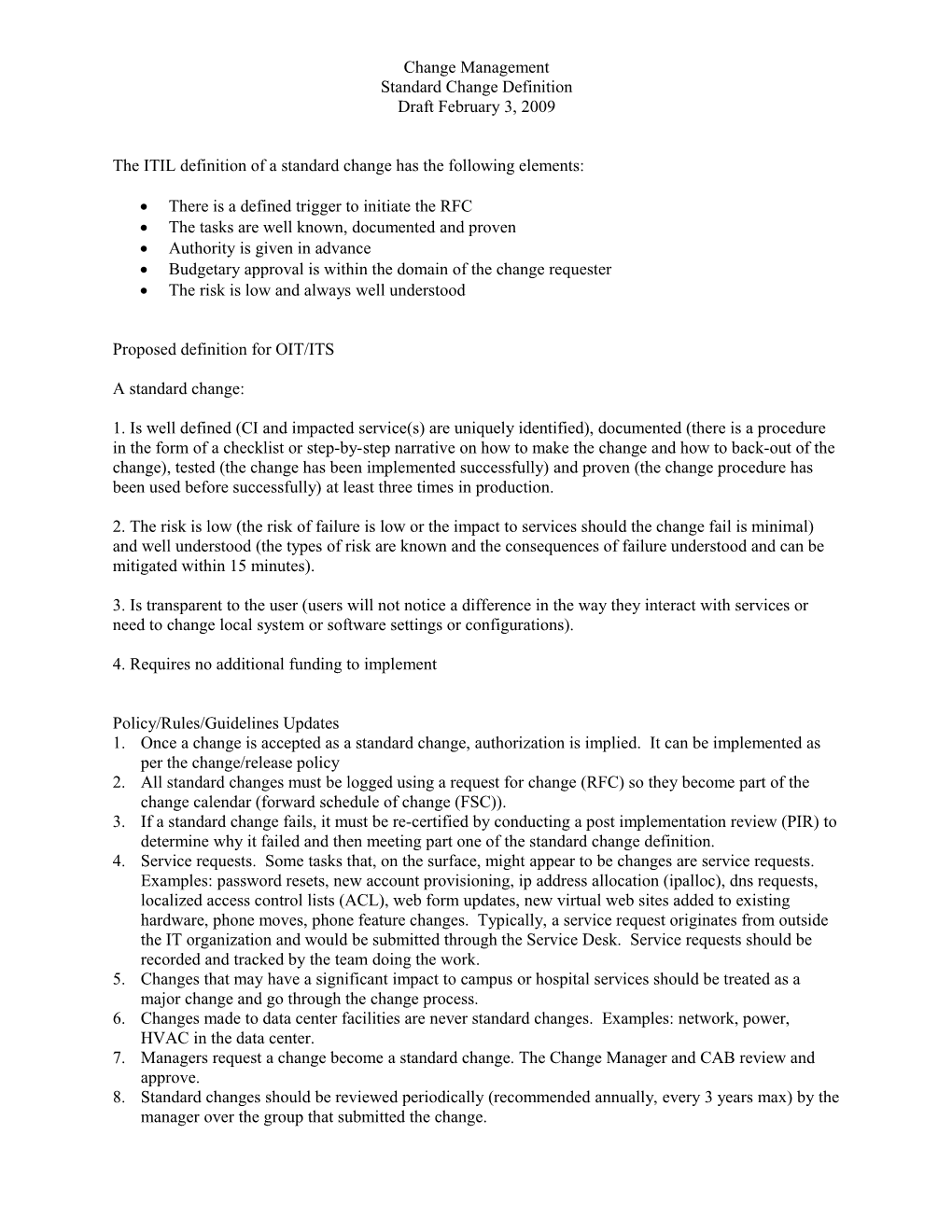 The ITIL Definition of a Standard Change Has the Following Elements